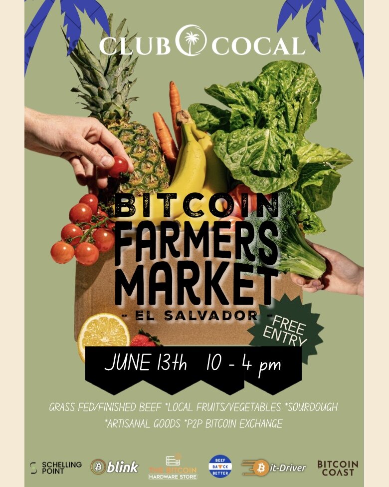 Bitcoin Farmers Market El Salvador flyer for June 13th, 10 AM to 4 PM at Club Cocal